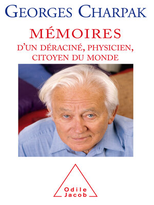 cover image of Mémoires d'un déraciné, physicien, citoyen du monde